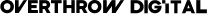 Overthrow Digital Logo